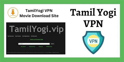 tamil vpn.tv movies|Best TamilYogi VPN in USA [Updated Oct 2024]